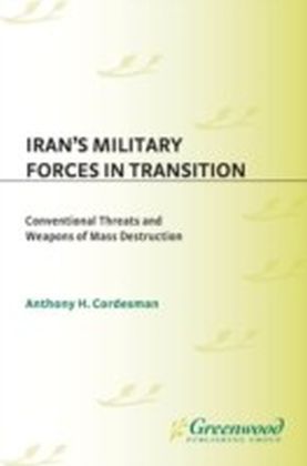Iran's Military Forces in Transition