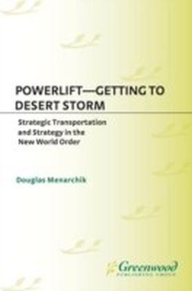 Powerlift--Getting to Desert Storm