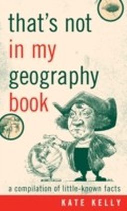 That's Not in My Geography Book