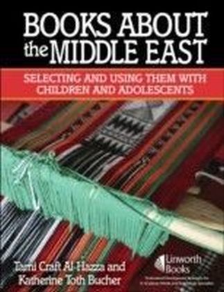 Books About the Middle East: Selecting and Using them with Children and Adolescents main product photo