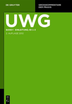 UWG, Großkommentar zum Gesetz gegen den unlauteren Wettbewerb mit Nebengesetzen, 3 Bde. main product photo