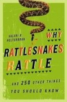 Why Rattlesnakes Rattle