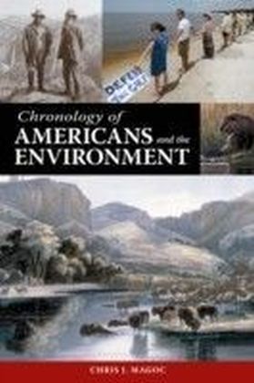 Chronology of Americans and the Environment
