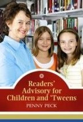 Readers' Advisory for Children and 'Tweens