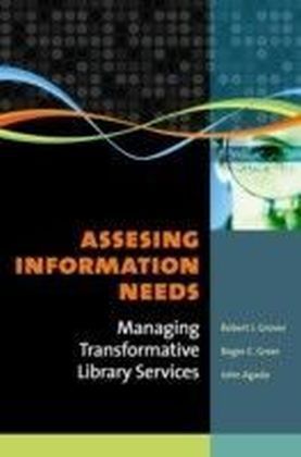 Assessing Information Needs