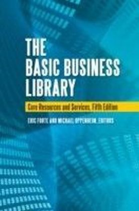 Basic Business Library: Core Resources and Services