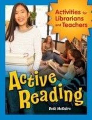 Active Reading: Activities for Librarians and Teachers main product photo