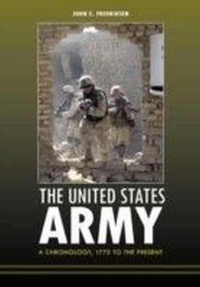 United States Army: A Chronology, 1775 to the Present