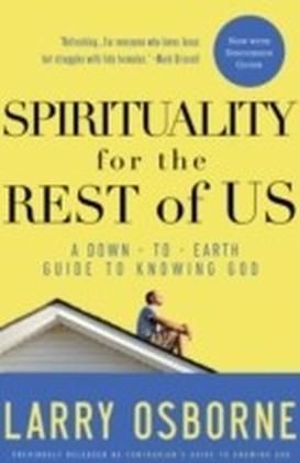 Spirituality for the Rest of Us
