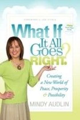 What If It All Goes Right? main product photo