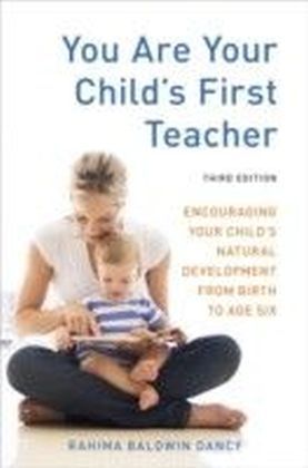 You Are Your Child's First Teacher, Third Edition