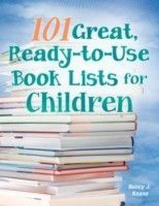101 Great, Ready-to-Use Book Lists for Children