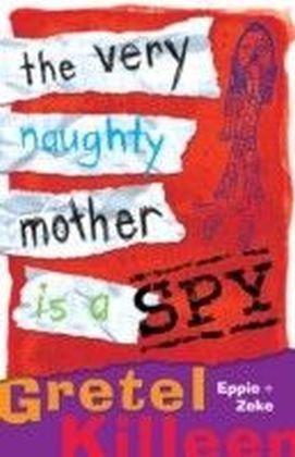 Very Naughty Mother Is A Spy