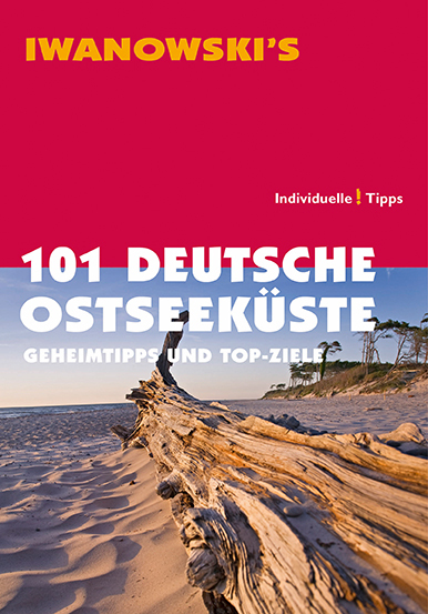 Iwanowski's 101 Deutsche Ostseeküste. Individuelle! Tipps main product photo