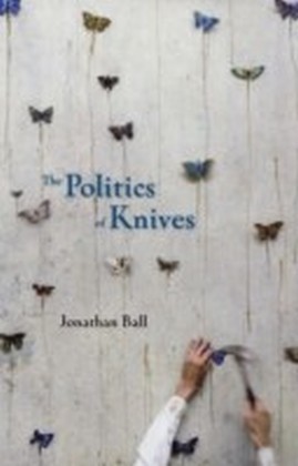 Politics of Knives