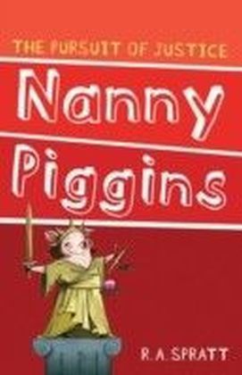 Nanny Piggins and The Pursuit Of Justice
