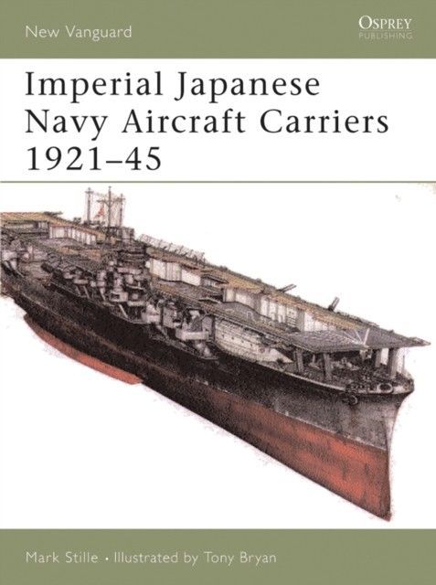 Imperial Japanese Navy Aircraft Carriers 1921-45 main product photo