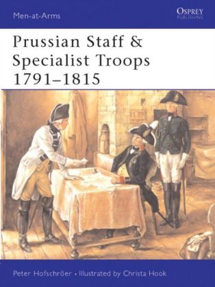 Prussian Staff & Specialist Troops 1791-1815