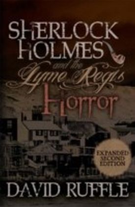 Sherlock Holmes and the Lyme Regis Horror