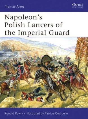 Napoleon's Polish Lancers of the Imperial Guard