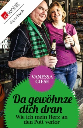 Da gewöhnze dich dran