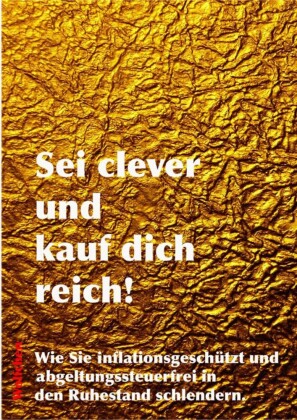 Sei clever und kauf dich reich!