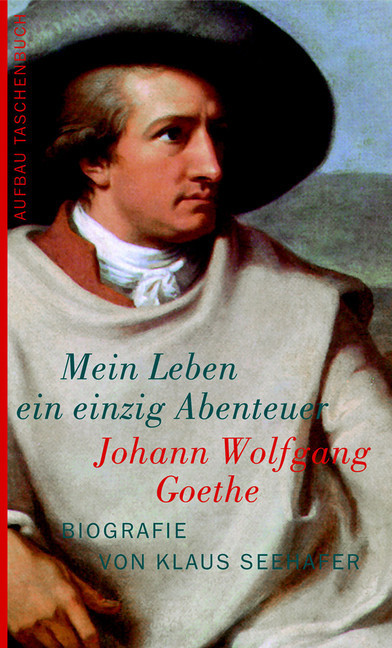 Johann Wolfgang Goethe. Mein Leben ein einzig Abenteuer main product photo