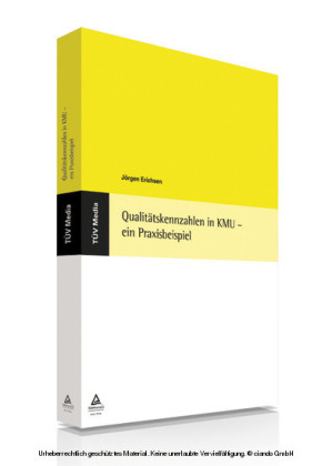 Qualitätskennzahlen in KMU - ein Praxisbeispiel (E-Book, PDF)