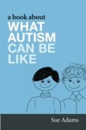 Book About What Autism Can Be Like