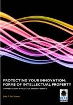 Protecting Your Innovation