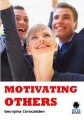 Motivating Others