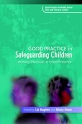 Good Practice in Safeguarding Children