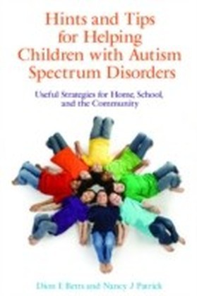 Hints and Tips for Helping Children with Autism Spectrum Disorders