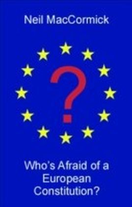 Who's Afraid of a European Constitution?