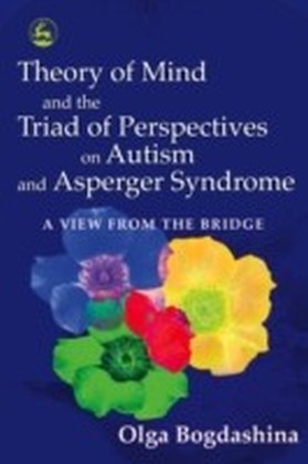 Theory of Mind and the Triad of Perspectives on Autism and Asperger Syndrome main product photo
