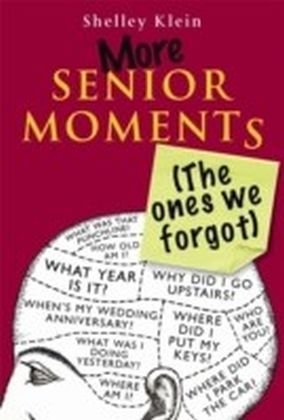 More Senior Moments