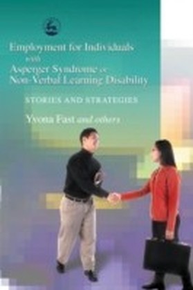 Employment for Individuals with Asperger Syndrome or Non-Verbal Learning Disability