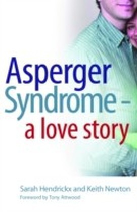 Asperger Syndrome - A Love Story