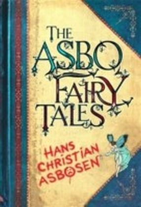 ASBO Fairy Tales