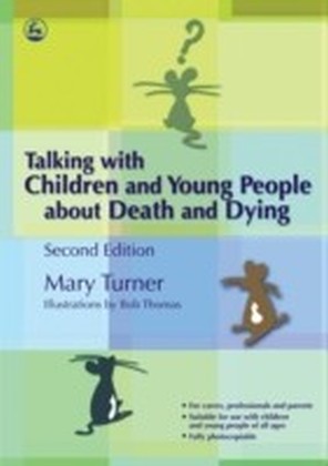 Talking with Children and Young People about Death and Dying main product photo