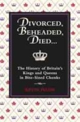 Divorced, Beheaded, Died...