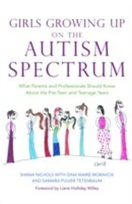 Girls Growing Up on the Autism Spectrum