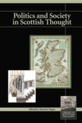 Politics and Society in Scottish Thought