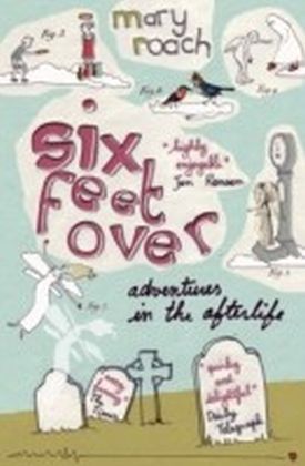 Six Feet Over