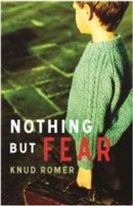 Nothing But Fear