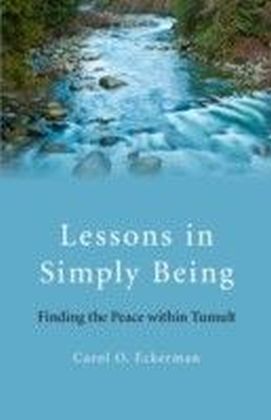 Lessons in Simply Being