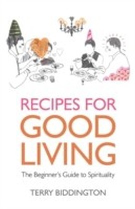 Recipes for Good Living