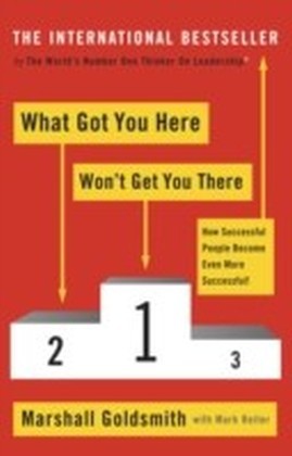 What Got You Here Won't Get You There main product photo