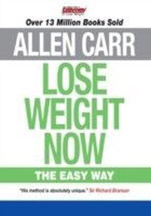 Allen Carr's Lose Weight Now