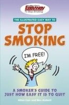 Allen Carr's Illustrated Easyway to Stop Smoking